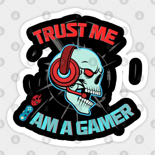 Trust me I am a gamer - gamer skull Sticker by Smiling-Faces